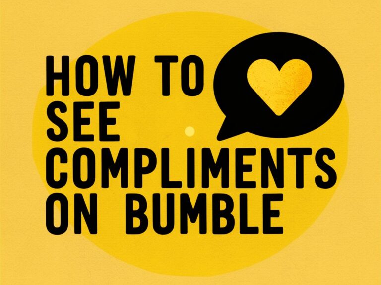how to see compliments on bumble