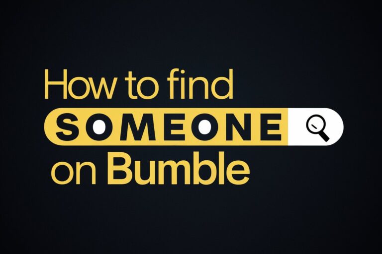 how to find someone on bumble