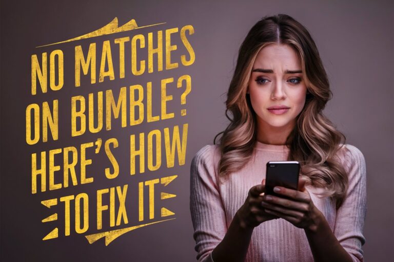 no matches on bumble