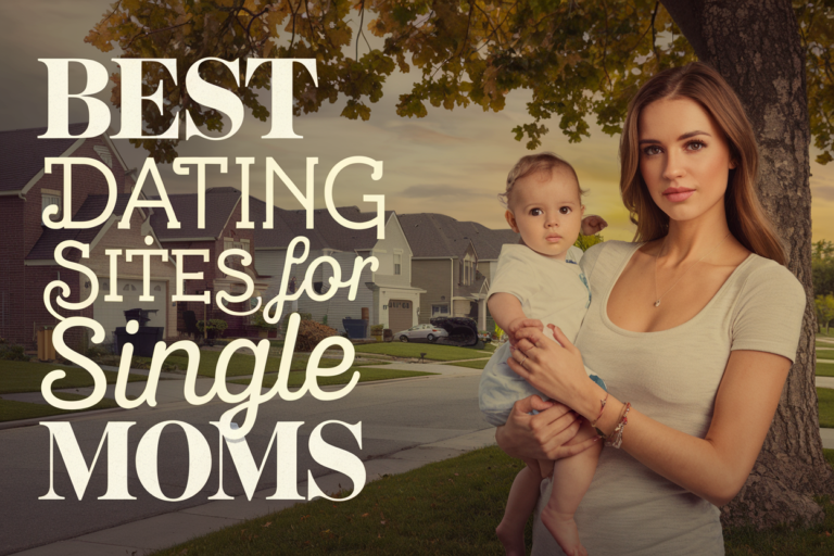 best dating sites for single moms